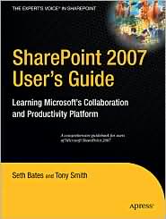 SharePoint 2007 User's Guide by Seth Bates: Book Cover