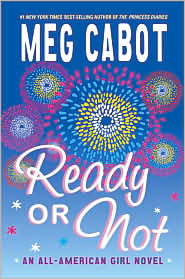 Ready or Not (All-American Girl Series) by Meg Cabot: Book Cover