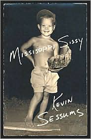 Mississippi Sissy by Kevin Sessums: Book Cover