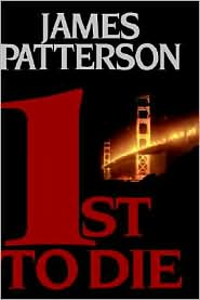 1st to Die (Women's Murder Club Series #1) by James Patterson: Book Cover