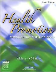 Health Promotion Throughout the Life Span by Carole Lium Edelman: Book Cover