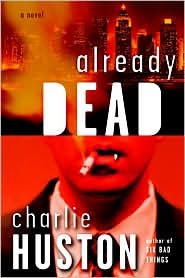 Already Dead (Joe Pitt Series #1) by Charlie Huston: Book Cover
