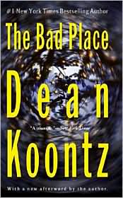 Bad Place by Dean Koontz: Book Cover