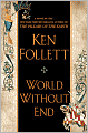 Book Cover Image. Title: World Without End, Author: Ken  Follett