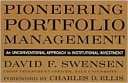Pioneering Portfolio Management by David F. Swensen: Book Cover