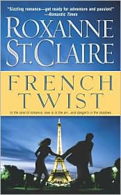 French Twist by Roxanne St. Claire: Book Cover