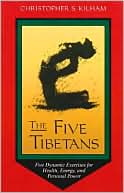 The Five Tibetans by Christopher S. Kilham