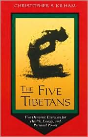 The Five Tibetans by Christopher S. Kilham: Book Cover