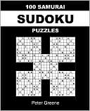 100 Samurai Sudoku Puzzles by Peter Greene