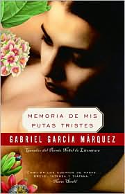 Memoria de mis putas tristes by Gabriel Garc�a M�rquez: Book Cover