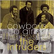 Cowboys to Girls: The Best of the Intruders by The Intruders: CD Cover