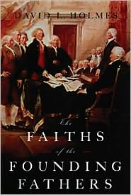 Faiths of the Founding Fathers by David L. Holmes: Book Cover