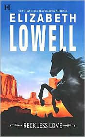 Reckless Love by Elizabeth Lowell: Book Cover