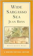 Wide Sargasso Sea (Norton Critical Edition) by Jean Rhys