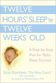 Twelve Hours Sleep by Twelve Weeks Old by Suzy Giordano: Book Cover