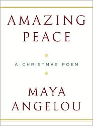 Amazing Peace by Maya Angelou: Book Cover