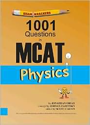 Examkrackers 1001 Questions in MCAT Physics by Jonathan Orsay: Book Cover