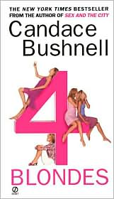 4 Blondes by Candace Bushnell: Book Cover