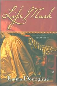 Life Mask by Emma Donoghue: Book Cover