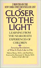 Closer to the Light by Melvin L. Morse: Book Cover
