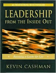 Leadership from the Inside Out by Kevin Cashman: Book Cover
