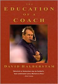 The Education of a Coach by David Halberstam: Book Cover