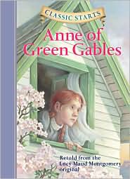 Anne of Green Gables (Classic Starts Series) by Lucy Maud Montgomery: Book Cover