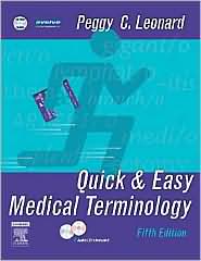 Quick & Easy Medical Terminology by Peggy C. Leonard: Book Cover