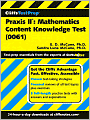 Book Cover Image. Title: CliffsTestPrep Praxis II: Mathematics Content Knowledge (Test 0061), Author: by E. Donice McCune