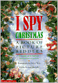 Book Cover Image. Title: I Spy Christmas: A Book of Picture Riddles, Author: by Jean  Marzollo