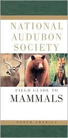 National Audubon Society Field Guide to North American Mammals by John O. Whitaker: Book Cover