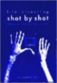 Film Directing Shot by Shot by Stephen D. Katz: Book Cover