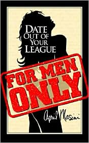 Date Out of Your League by April Masini: Book Cover