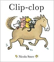 Clip-Clop by Nicola Smee: Book Cover