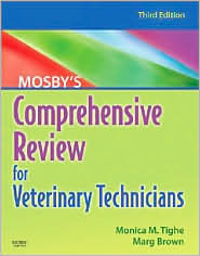 Mosby's Comprehensive Review for Veterinary Technicians by Monica M. Tighe: Book Cover