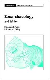Zooarchaeology by Elizabeth Jean Reitz: Book Cover
