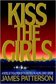 Kiss the Girls by James Patterson: Book Cover