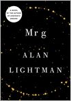 Book Cover Image. Title: Mr g: A Novel About the Creation, Author: Alan  Lightman