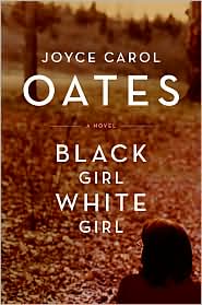 Black Girl/White Girl by Joyce Carol Oates: Book Cover