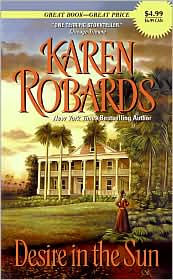 Desire in the Sun by Karen Robards: Book Cover