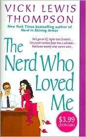 Nerd Who Loved Me by Vicki Lewis Thompson: Book Cover