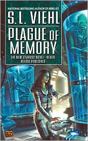 Plague of Memory (Stardoc Series) by S.L. Viehl: Book Cover
