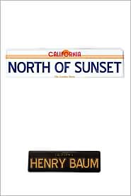 North of Sunset by Henry Baum: Book Cover