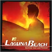 MTV Presents Laguna Beach: Summer Can Last Forever: CD Cover