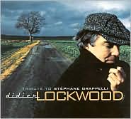 Tribute to Stephane Grappelli by Didier Lockwood: CD Cover