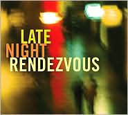 Late Night Rendezvous