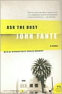 Ask the Dust by John Fante: Book Cover