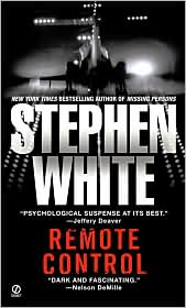 Remote Control by Stephen White: Book Cover