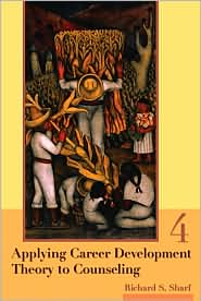 Applying Career Development Theory to Counseling by Richard S. Sharf: Book Cover