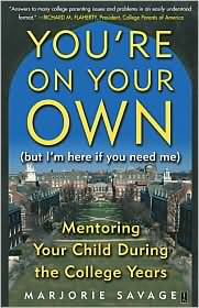 You're on Your Own (But I'm Here If You Need Me) by Marjorie Savage: Book Cover